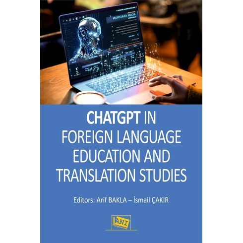 Chatgpt In Foreign Language Education And Translation Studies Kolektif