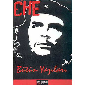 Che Bütün Yazıları Ernesto Che Guevara