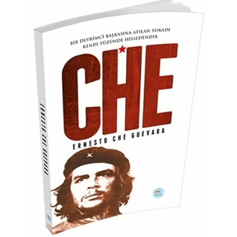 Che Ernesto Che Guevara