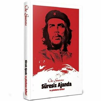 Che Guevara - Süresiz Ajanda Ve Planlama Defteri