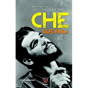 Che Guevara Yaşar Şahin Anıl