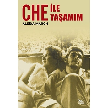 Che Ile Yaşamım