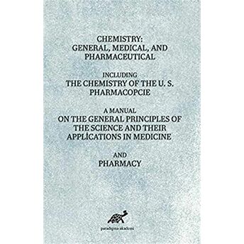 Chemistry: General, Medical, And Pharmaceutical Kolektif