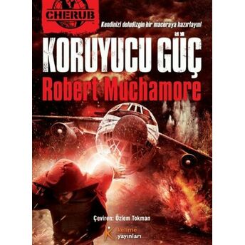 Cherub 14 - Koruyucu Güç Robert Muchamore