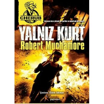 Cherub 16 - Yalnız Kurt Robert Muchamore