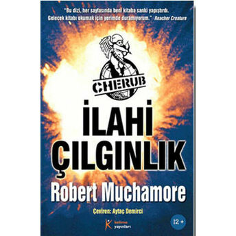 Cherub Ilahi Çılgınlık Robert Muchamore