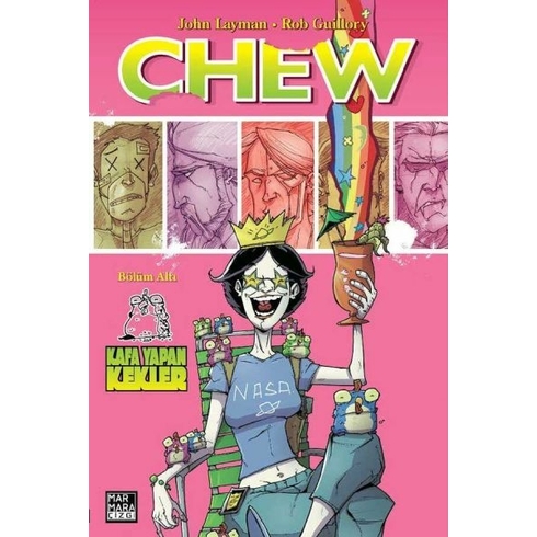 Chew Bölüm 6 - Kafa Yapan Kekler - John Layman