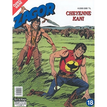 Cheyenne Kanı - Zagor Özel Seri Sayı 18 Alessandro Russo