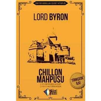 Chillon Mahpusu Lord Byron