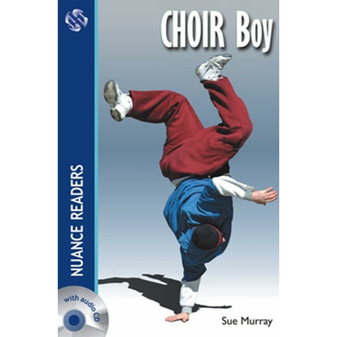 Choir Boy +Audio (Nuance Readers Level–3)