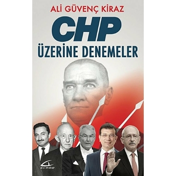 Chp Üzerine Denemeler Ali Güvenç Kiraz