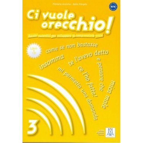 Ci Vuole Orecchio 3 +Cd (Italyanca Dinleme B2-C1)-Filomena Anzivino