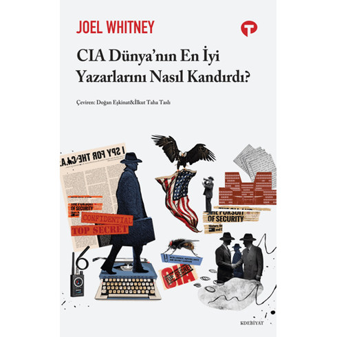 Cıa Dünya’nın En Iyi Yazarlarını Nasıl Kandırdı? Joel Whitney