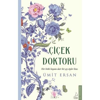 Çiçek Doktoru Ümit Ersan