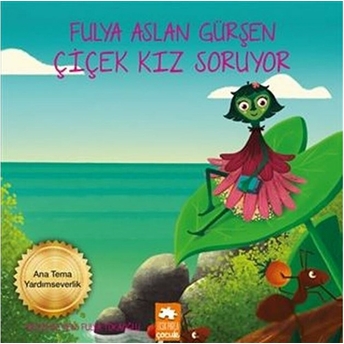 Çicek Kız Soruyor Fulya Aslan Gürşen