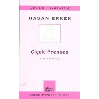 Çiçek Prenses Hasan Erkek