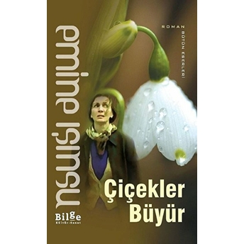 Çiçekler Büyür Emine Işınsu