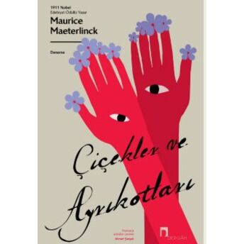 Çiçekler Ve Ayrıkotları Maurice Maeterlinck