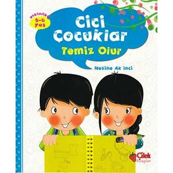 Cici Çocuklar - Temizlik Projesi Nezihe Ak Inci