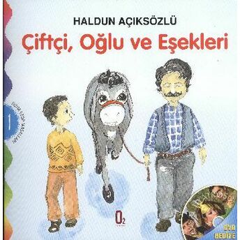 Çiftçi, Oğlu Ve Eşekleri Haldun Açıksözlü