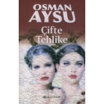 Çifte Tehlike Osman Aysu