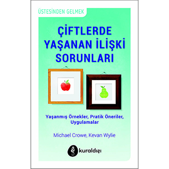 Çiftlerde Yaşanan Ilişki Sorunları Michael Crowe – Kevan Wylie