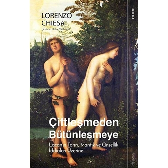 Çiftleşmeden Bütünleşmeye Lorenzo Chiesa