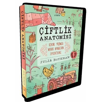 Çiftlik Anatomisi - Julia Rothman