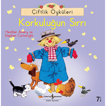 Çiftlik Öyküleri - Korkuluğun Sırrı Stephen Cartwright