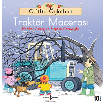 Çiftlik Öyküleri - Traktör Macerası Heather Amery