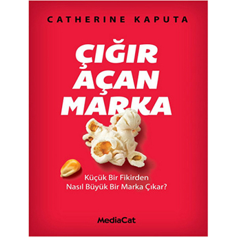 Çığır Açan Marka Catherine Kaputa