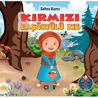 Çığır Yayınları Kırmızı Başörtülü Kız - Kolektif