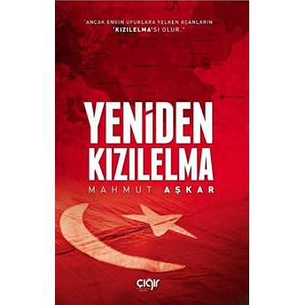 Çığır Yayınları Yeniden Kızılelma - Mahmut Aşkar - Çığır Yayınları