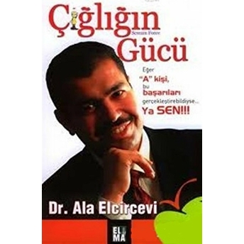 Çığlığın Gücü Ala Elcircevi