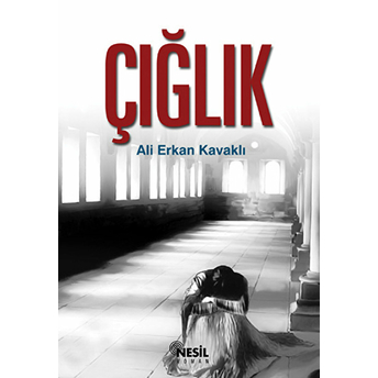 Çığlık Ali Erkan Kavaklı