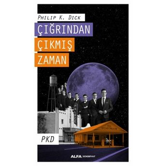 Çığrından Çıkmış Zaman Pkd Philip K. Dick