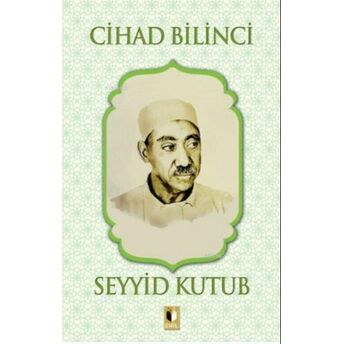 Cihad Bilinci Seyyid Kutub