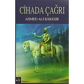 Cihada Çağrı Ahmed Ali Bakesir