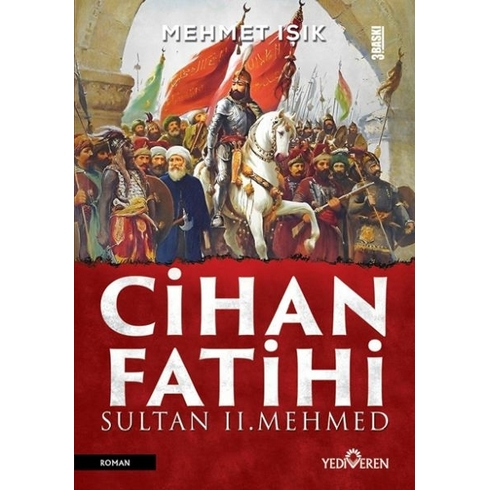 Cihan Fatihi Sultan Iı. Mehmed Mehmet Işık