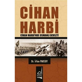Cihan Harbi (Cihan Harbinde Osmanlı Devleti) Irfan Paksoy