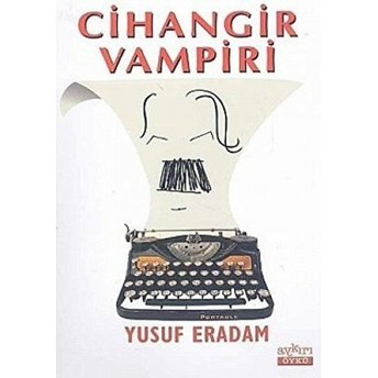 Cihangir Vampiri Yusuf Eradam