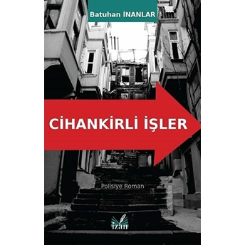 Cihankirli Işler - Batuhan Inanlar - Batuhan Inanlar