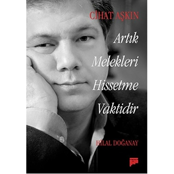 Cihat Aşkın - Artık Melekleri Hissetme Vaktidir Hilal Doğanay