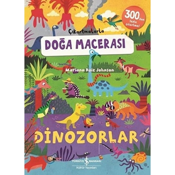 Çikartmalarla Doğa Macerası Dinozorlar Mariana Ruiz Johnson