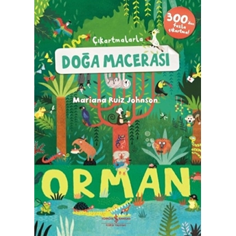 Çıkartmalarla Doğa Macerası-Orman Mariana Ruiz Johnson