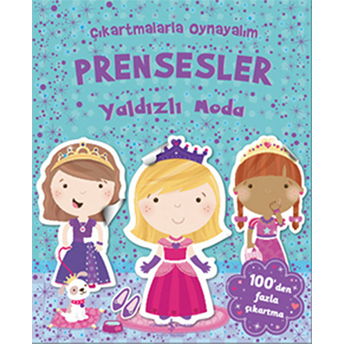 Çıkartmalarla Oynayalım Prensesler Yaldızlı Moda Kolektif