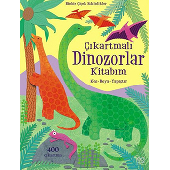 Çıkartmalı Dinozorlar Kitabım / Kes - Boya - Yapıştır Rebecca Gilpin