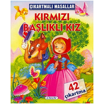 Çıkartmalı Masallar - Kırmızı Başlıklı Kız