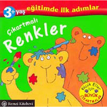 Çıkartmalı Renkler Eğitimde Ilk Adımlar Lynne Bradbury