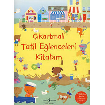 Çıkartmalı Tatil Eğlenceleri Kitabım Fiona Watt